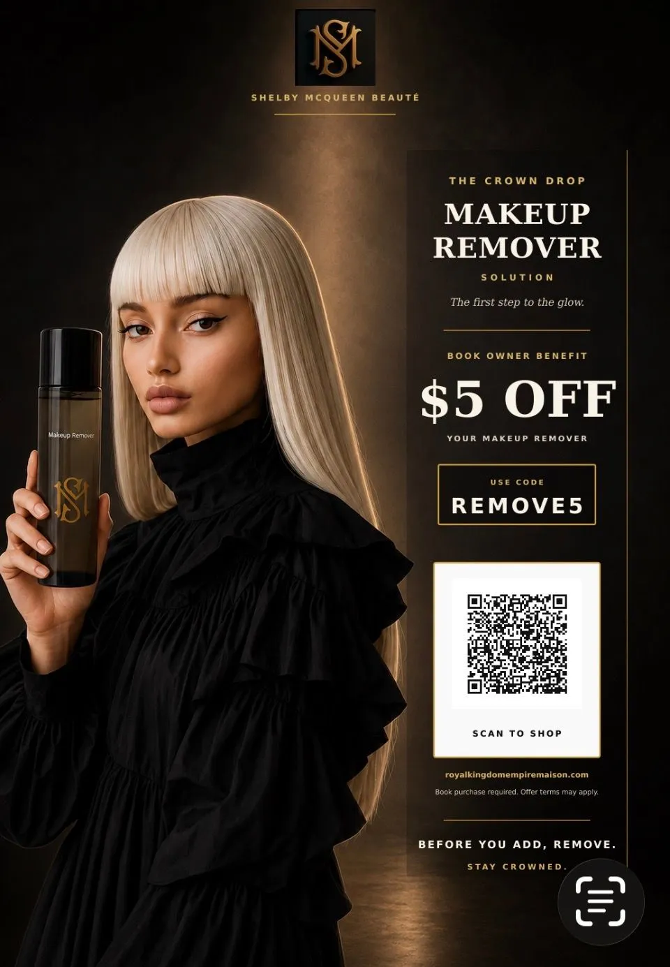 The Crown Drop Makeup Remover Solution promotional image featuring the first step to the glow, a $5 off book-owner benefit with code REMOVE5, and a scan-to-shop callout